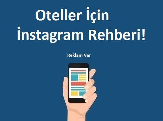 Oteller İçin İnstagram Rehberi